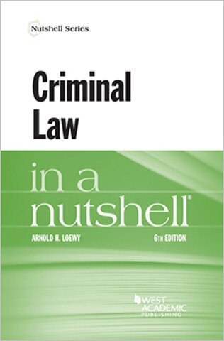 Loewy Criminal law in a nutshell